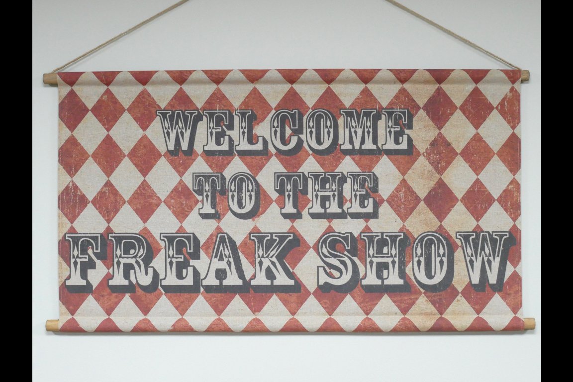 Wall Art - Freak Show Sign