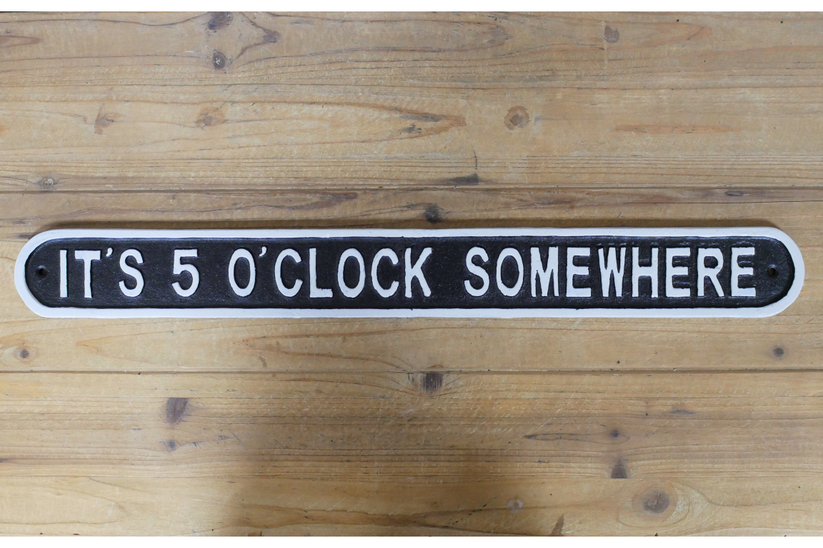 Sign - It's 5 O'Clock Somewhere