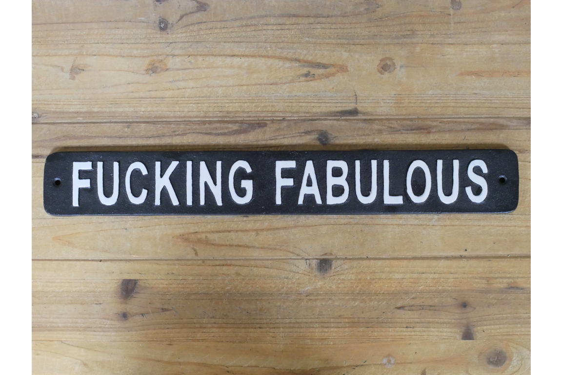Sign - Fucking Fabulous
