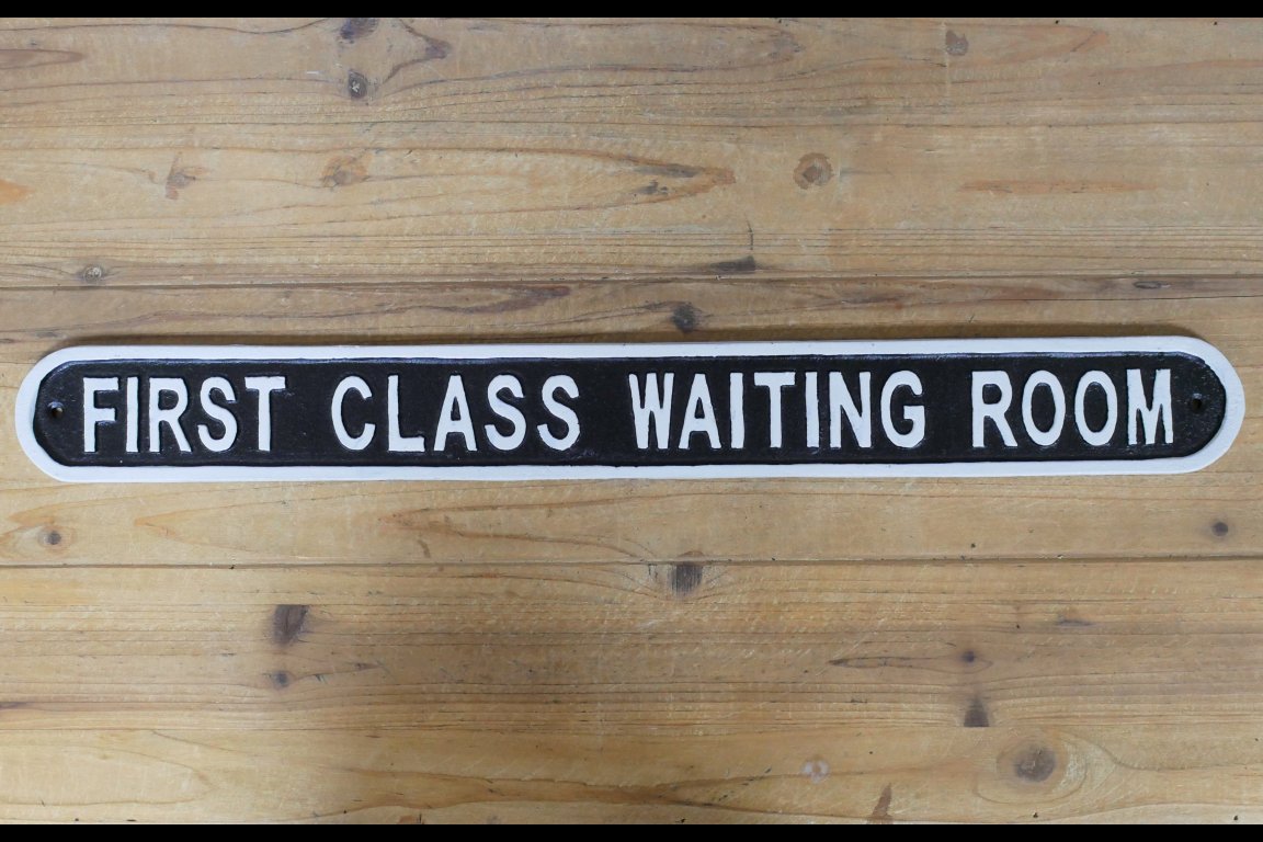 Sign - First Class Waiting