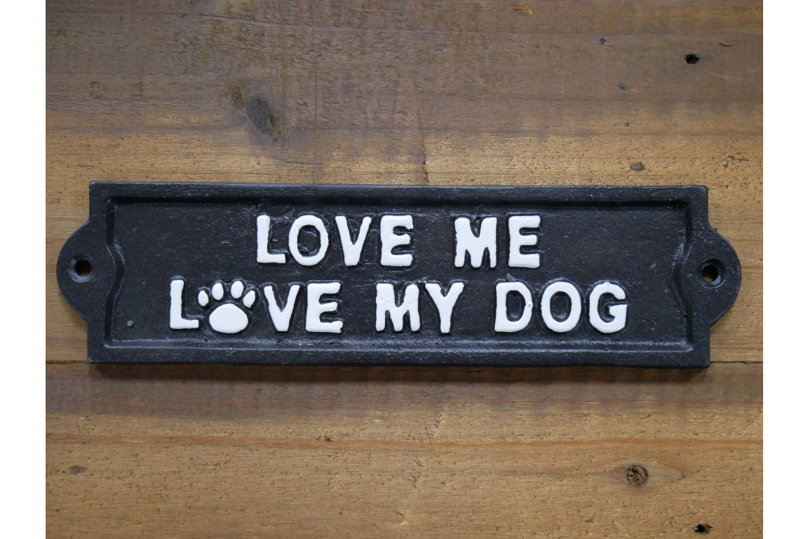Sign (Love My Dogs)