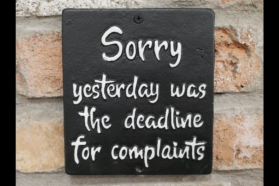Sign - Deadline For Complaints