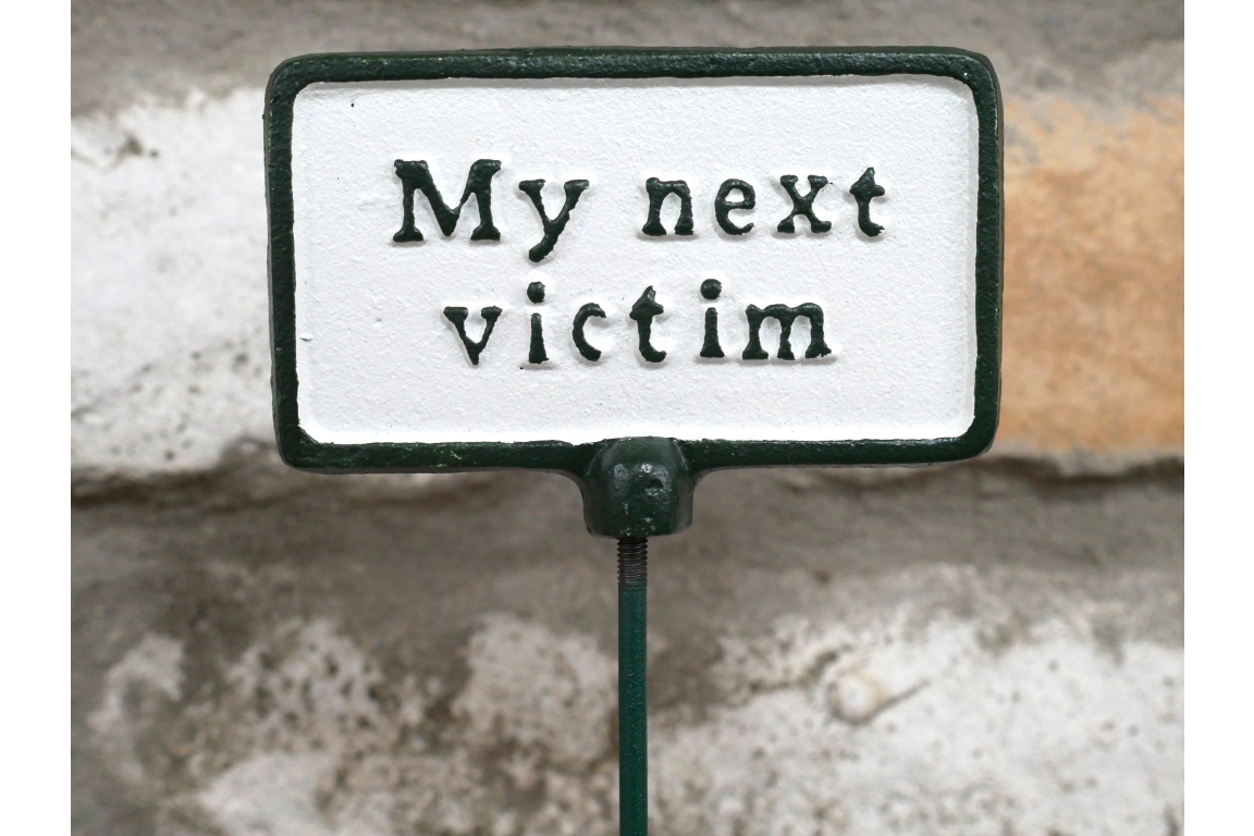 Plant Sign - My Next Victim
