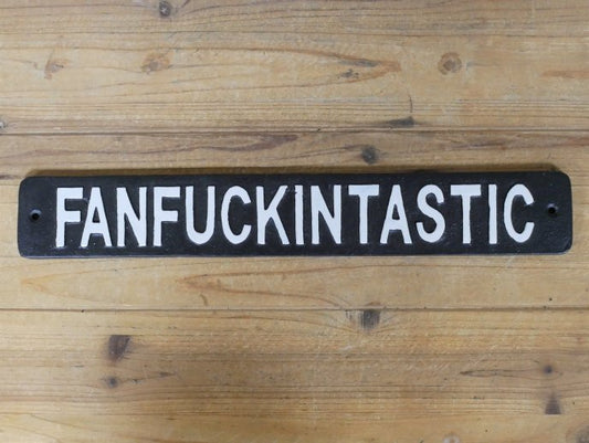 Sign - Fanfuckintastic