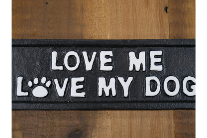 Sign (Love My Dogs)