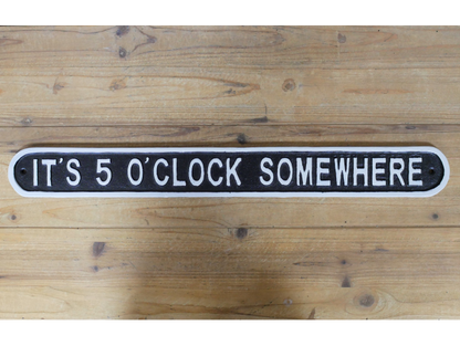 Sign - It's 5 O'Clock Somewhere