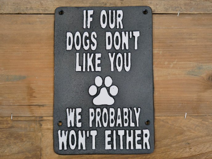 Sign (Dogs Don't Like You)
