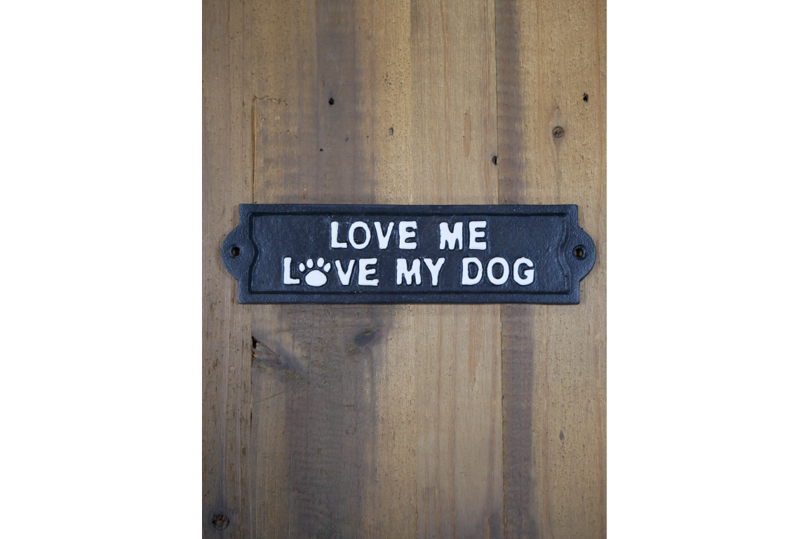 Sign (Love My Dogs)