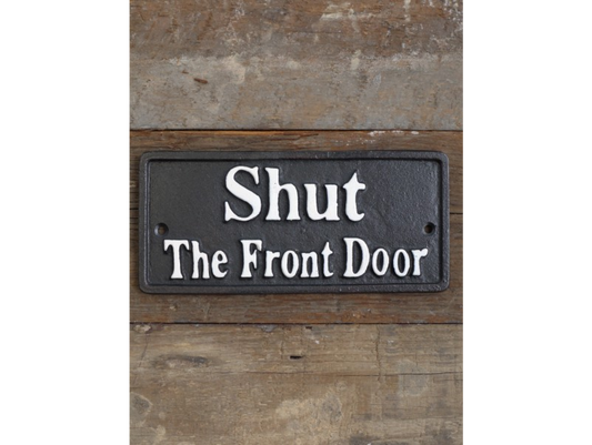 Sign (Shut The Front Door)