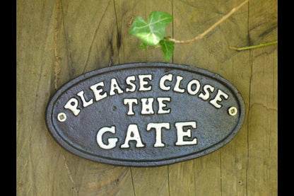 Sign - Please Close The Gate
