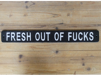 Sign - Fresh Out Of Fucks