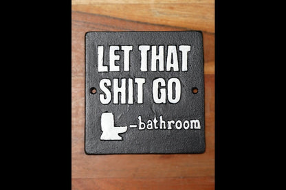 Sign - That Shit Go