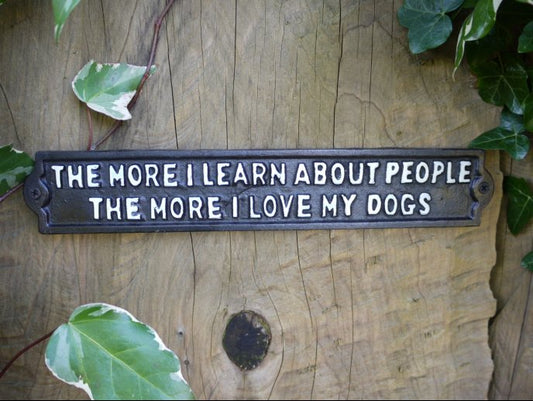 Sign (Love My Dogs)