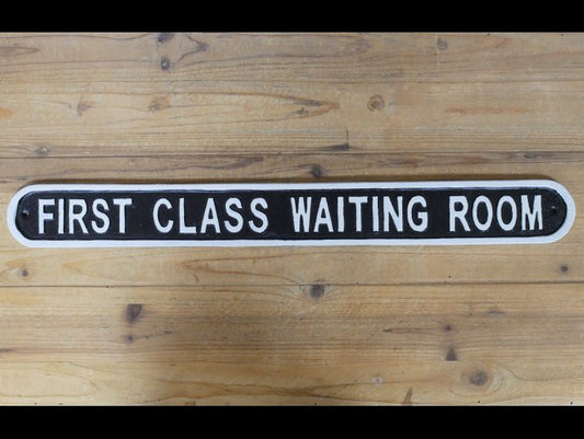Sign - First Class Waiting
