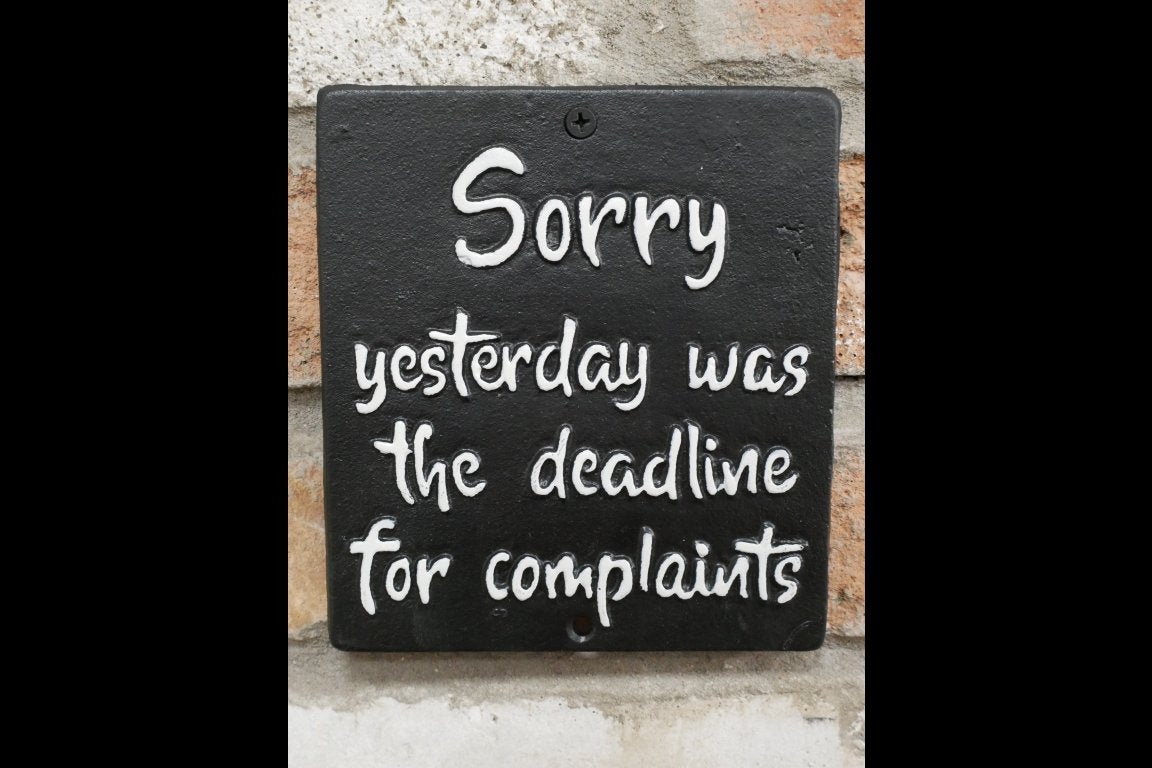 Sign - Deadline For Complaints
