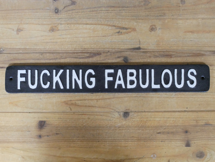 Sign - Fucking Fabulous