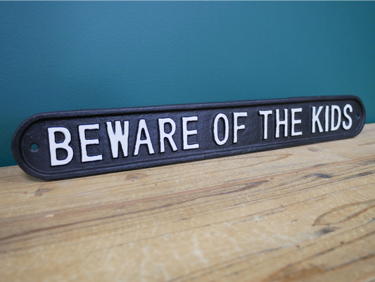 Sign - Beware Of The Kids