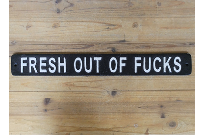 Sign - Fresh Out Of Fucks