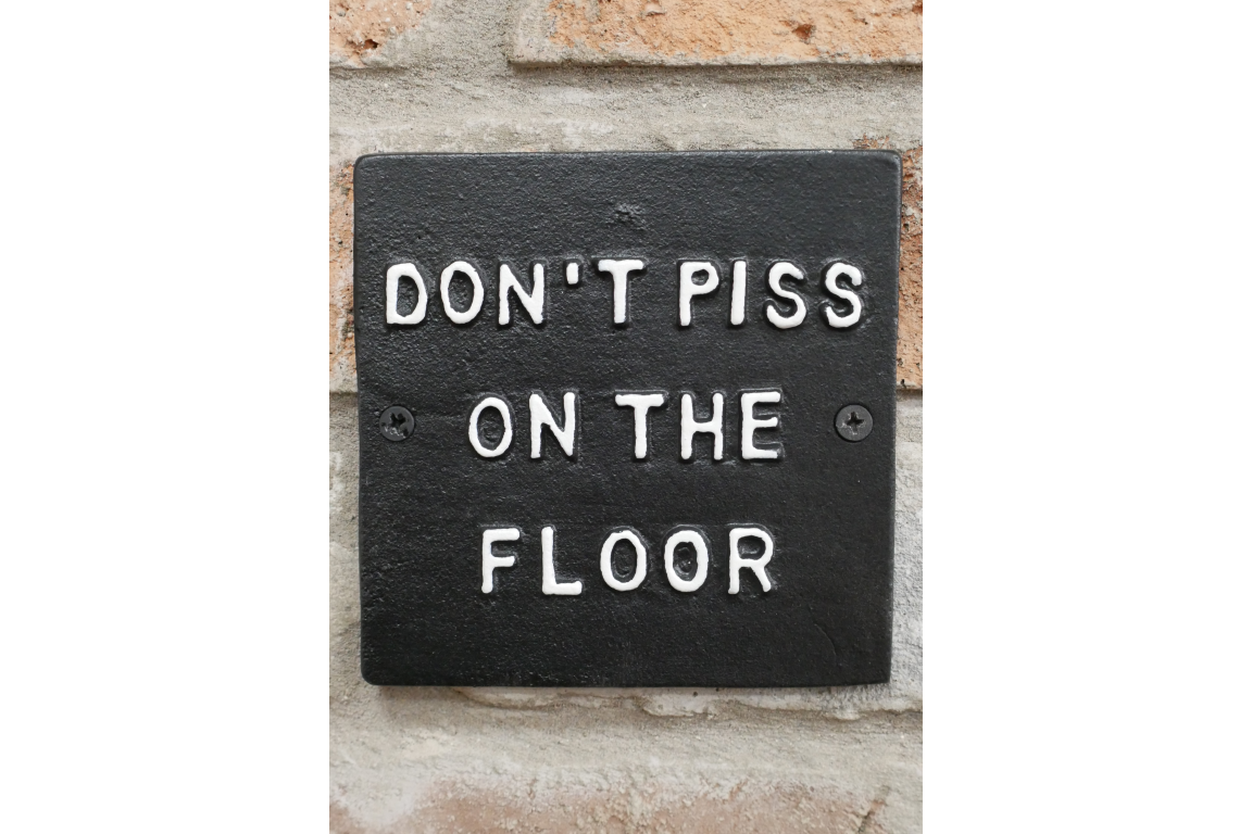 Sign - Don't Piss On Floor