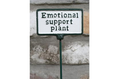 Plant Sign - Emotional Support