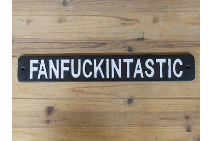 Sign - Fanfuckintastic