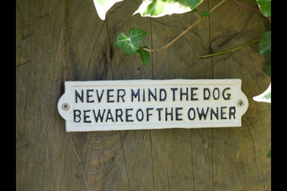 Sign - Never Mind The Dog (White)