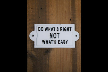 Sign (Do Whats Right)