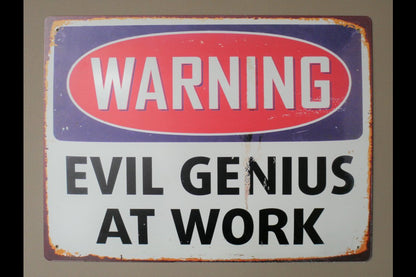 Sign (Evil Genius At Work)