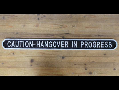 Sign - Caution Hangover