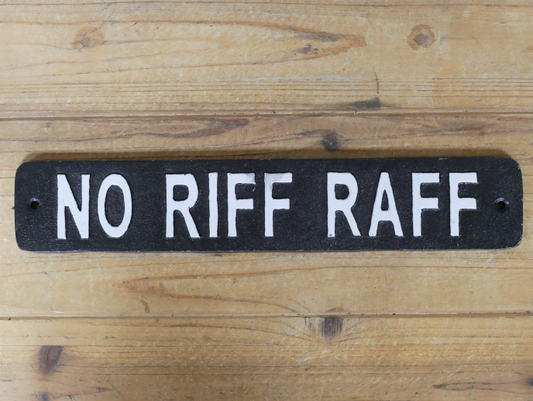 Sign - No Riff Raff
