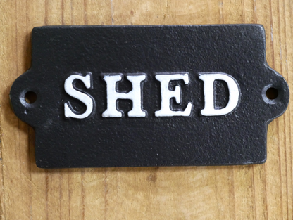 Sign - Shed