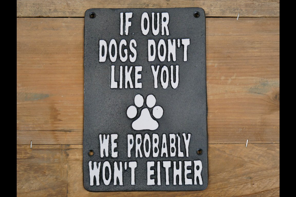 Sign (Dogs Don't Like You)