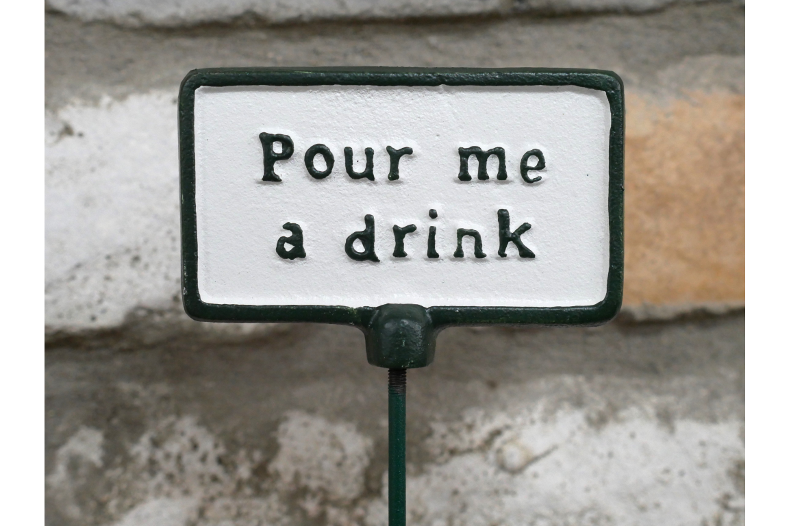 Plant Sign - Pour Me A Drink