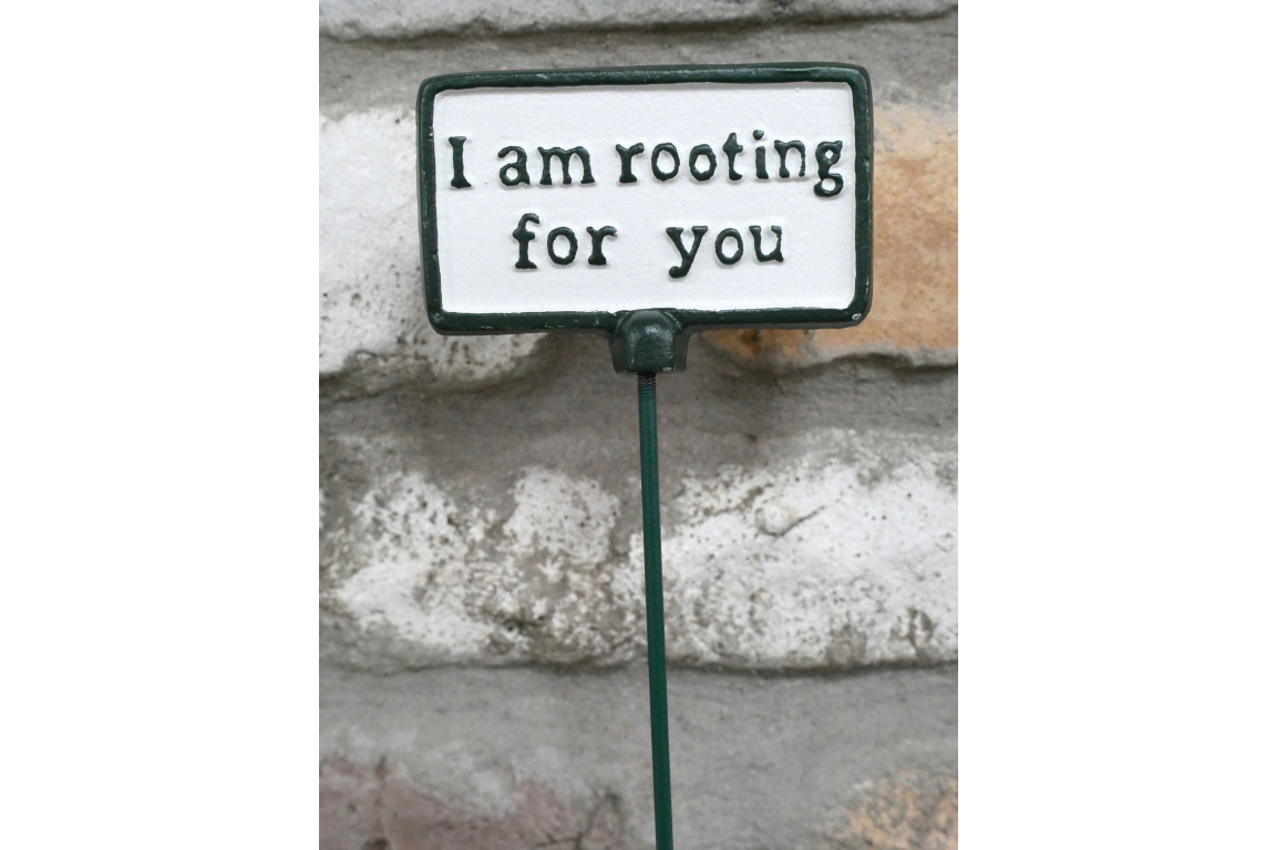 Plant Sign - Rooting For You
