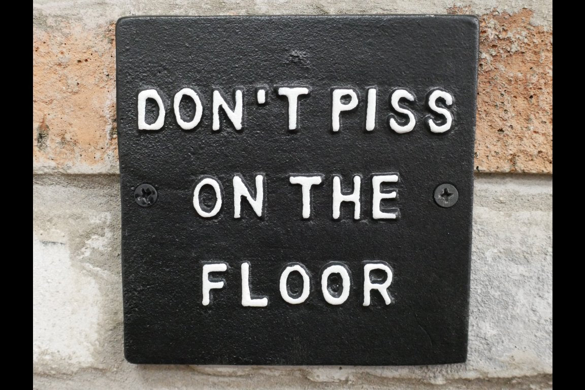 Sign - Don't Piss On Floor